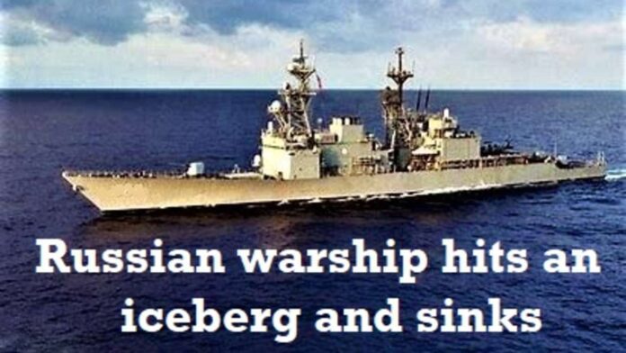 a-russian-destroyer-hits-an-iceberg-in-the-north-sea